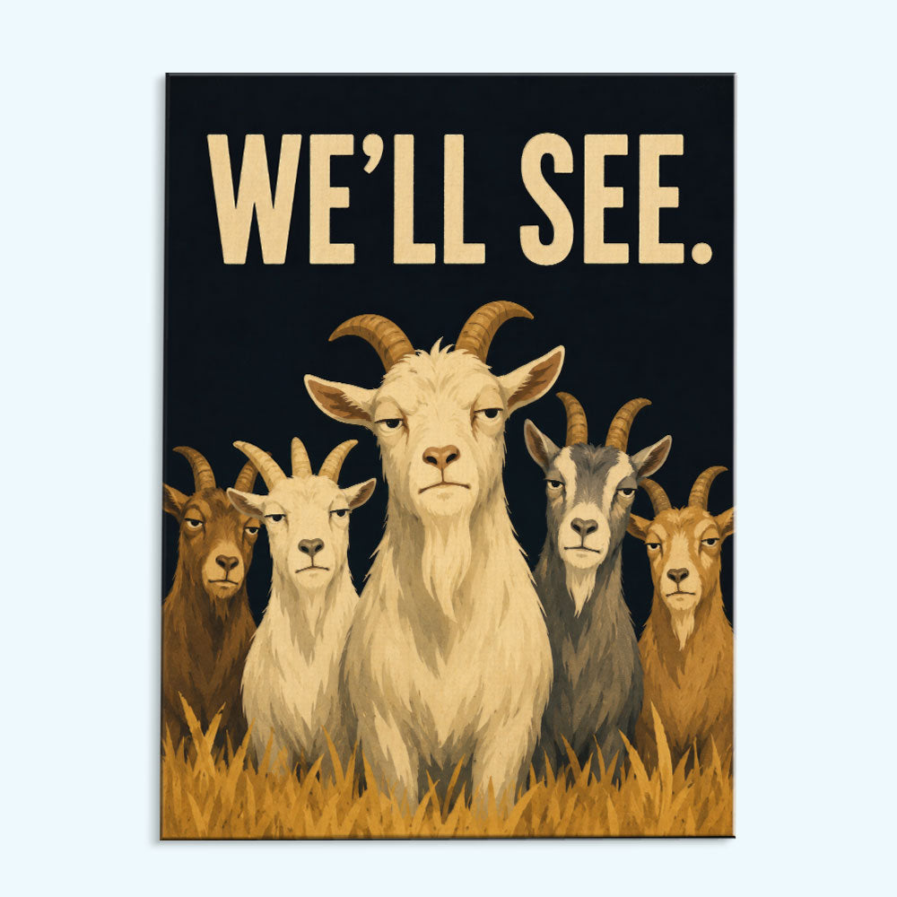 We'll see | Paint by Numbers Kit