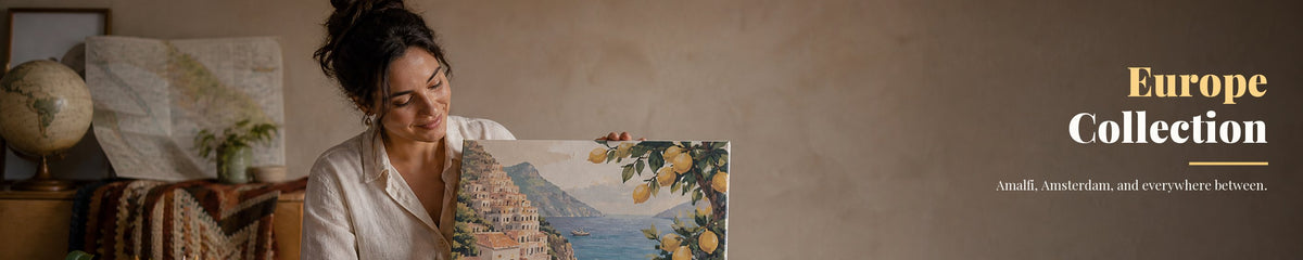 Europe Collection. Amalfi, Amsterdam, and everywhere between.