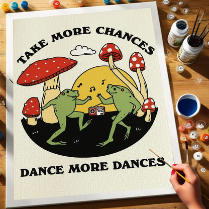 Take More Chances, Dance More Dances | Paint By Number Kit