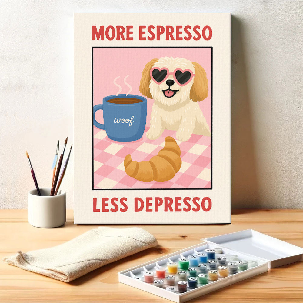 More Espresso, Less Depresso | Paint By Number Kit