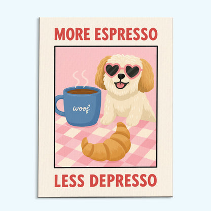 More Espresso, Less Depresso | Paint By Number Kit