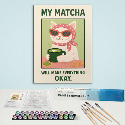 My Matcha Will Make Everything Okey | Paint By Number Kit